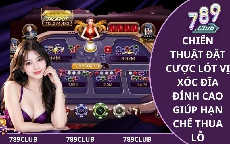 Cách Đặt Cược Lót Vị Xóc Đĩa