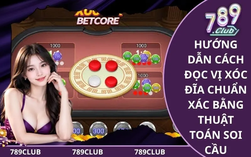 Cách Đọc Vị Xóc Đĩa