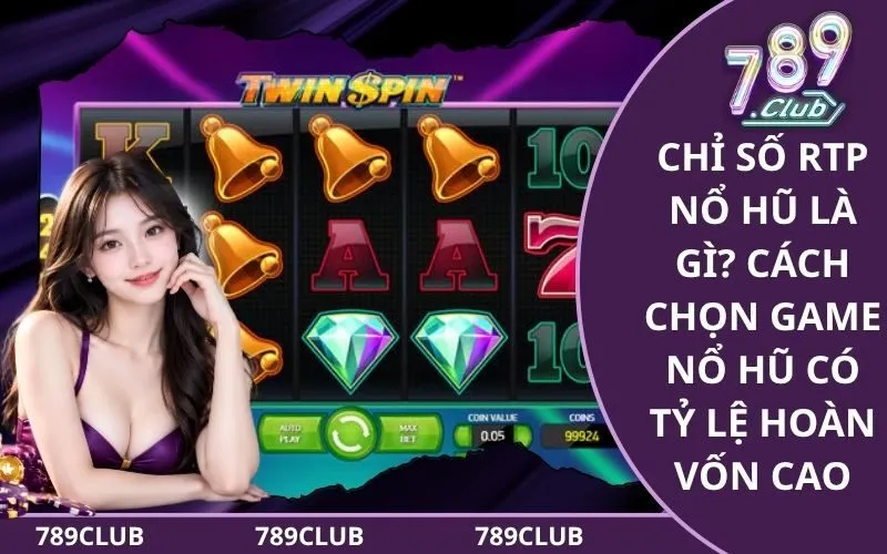 Chỉ Số RTP Nổ Hũ