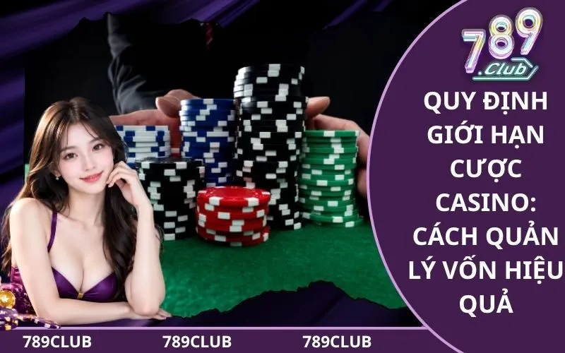 Giới Hạn Cược Casino