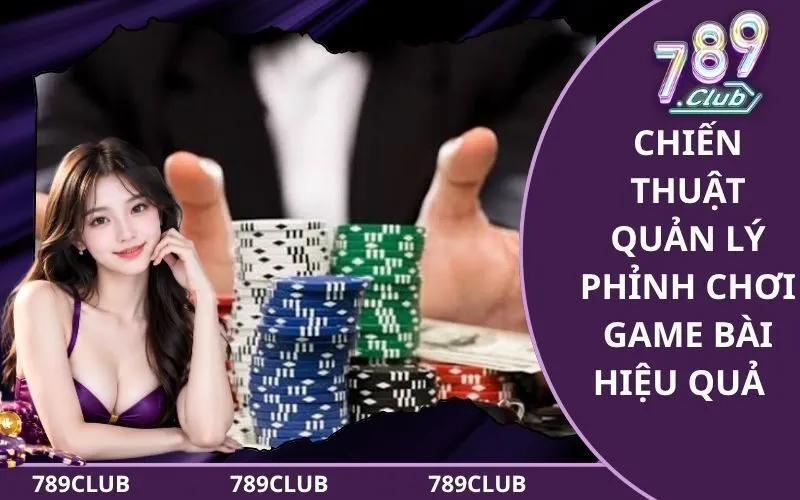 Quản Lý Phỉnh Chơi Game Bài