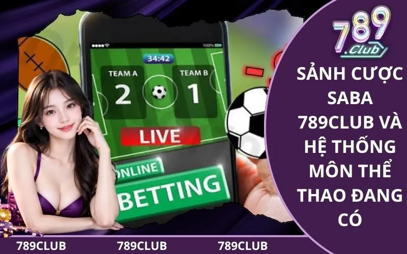 Sảnh Cược Saba 789Club